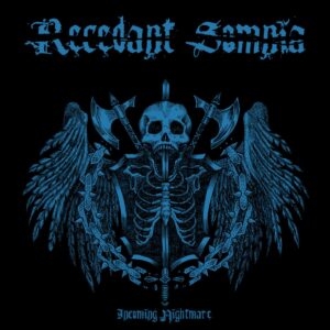 Recedant Somnia - Incoming Nightmare LP