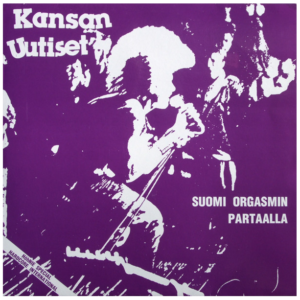 Kansan Uutiset ‎– SUOMI ORGASMIN PARTAALLA Do-LP