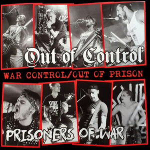 Out Of Control / Prisoners Of War - War Control/Out Of Prison Split LP