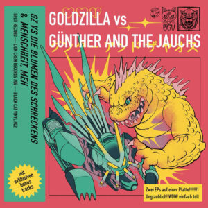 Goldzilla / Günther and the Jauchs - Split LP