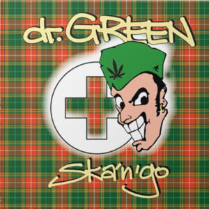 Dr. Green - Ska'n'go LP