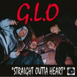 G.L.O - Straight outta heart LP