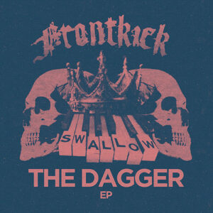 Frontkick - Swallow The Dagger 12"