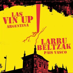 Las Vin Up / Larru Beltzak – Split LP