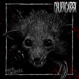 Chupacabra – Moca Vampire LP