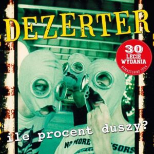 Dezerter – Ile procent duszy? Do-LP