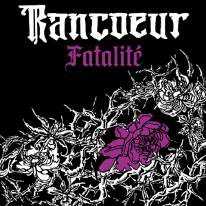 Rancoeur – Fatalité LP