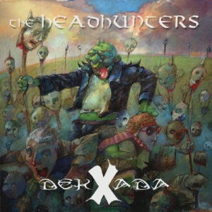 Headhunters, The – Dekada LP