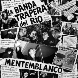 La Banda Trapera del Rio – Mentemblanco LP