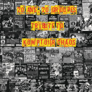 V/A – 20 ans, 20 groupes: Tribute to Komptoir Chaos Do-LP+CD
