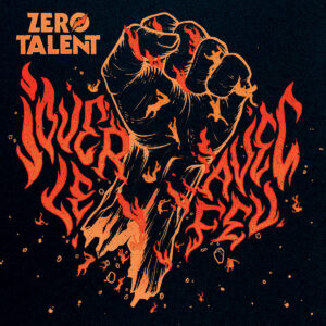 Zero Talent – Jouer avec le feu LP