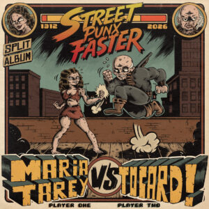Maria Tarey / Tocard - Street Punx Faster Split LP