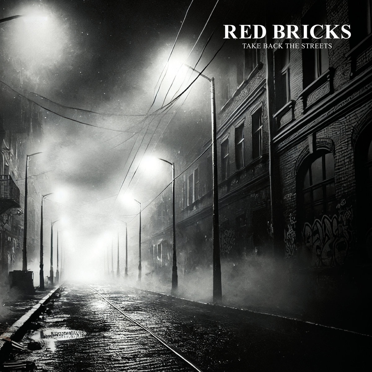 Red Bricks – Take back the streets CD