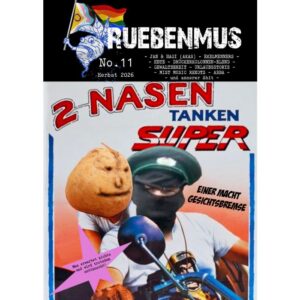 Rübenmus Fanzine #11 (Fall 2026)